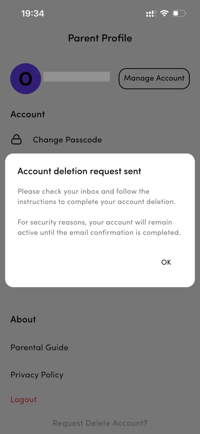 Dialog reading Account deletion request sent, asking the user to check their inbox to complete deletion.